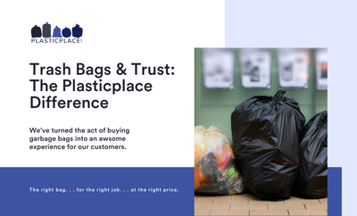 Trash Bags and Trust: The Plasticplace Difference